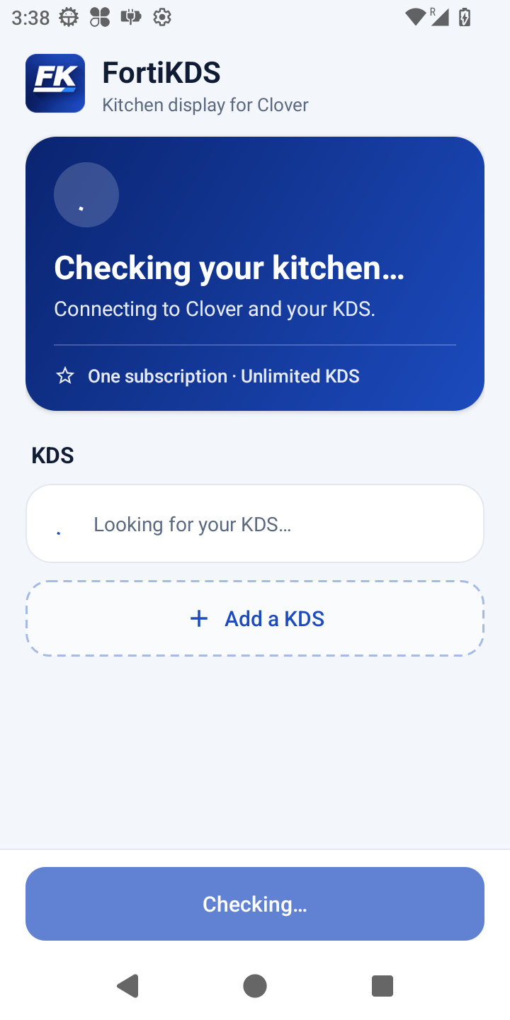FortiKDS Setup while it checks: Checking your kitchen, connecting to Clover and your KDS. One subscription, unlimited KDS.